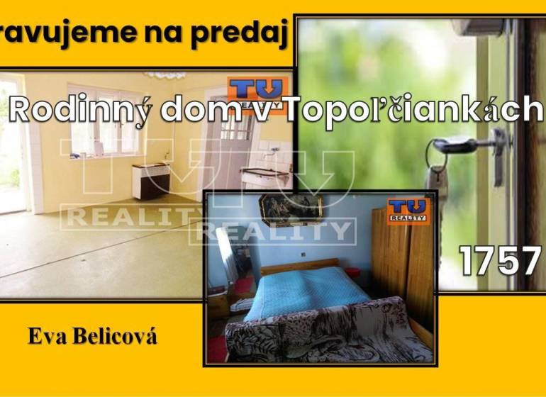 Topoľčianky Családi ház eladó reality Zlaté Moravce